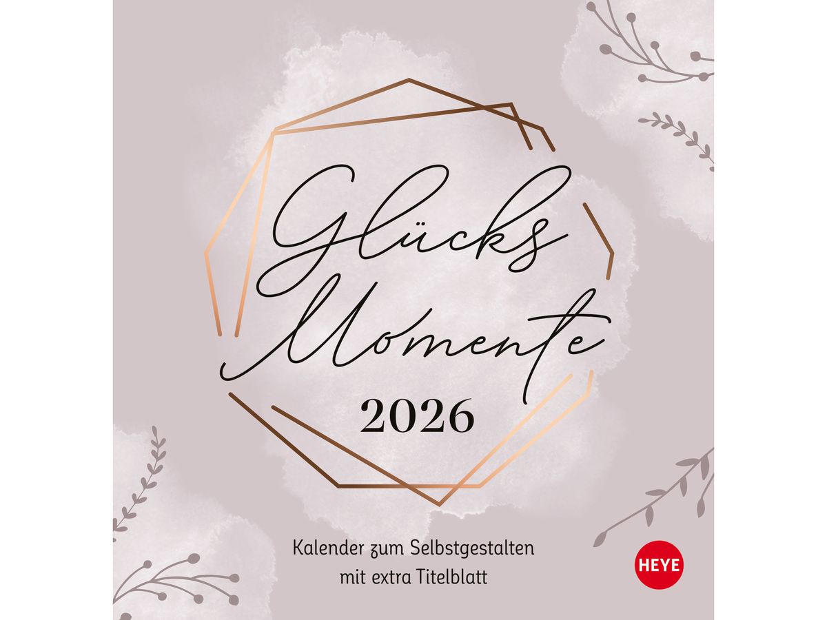 HEYE Calendario creativo 2026 23513+26 Glücksmomente 16x16.5cm (9783756412266)