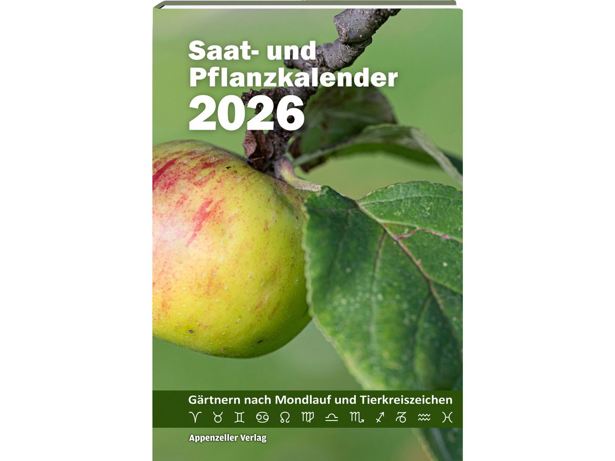 APPENZELLER Saat- und Pflanzkalender 2026 9783858829092 DE 13.5x19.5cm (9783858829092)