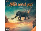 ACKERMANN Bildkalender 2026 4633 Alles wird gut ML 30x30cm (9783838446332)
